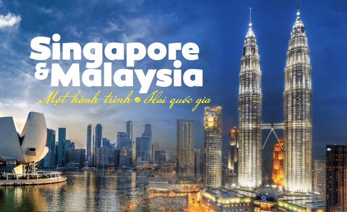 Tour Singapore - Malaysia: Một Hành Trình - Hai Quốc Gia